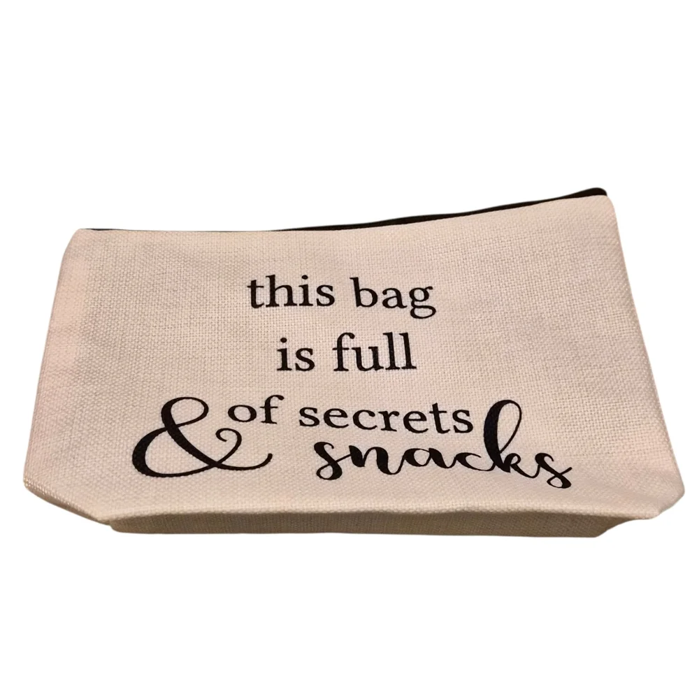 Canvas Zipper Pouch “This Bag Is Full of Secrets & Snacks”